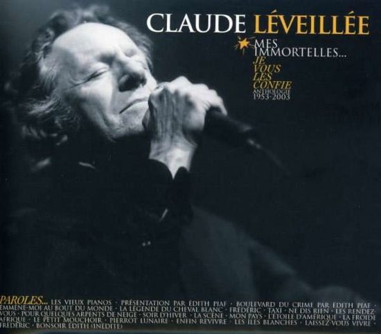 Cover for Claude Leveillee · Mes Immortelles Je Vous Les Confir (CD) (2003)