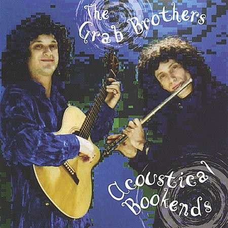 Acoustical Bookends - Grab Brothers - Muziek - The Grab Brothers - 0626776757520 - 25 januari 2005