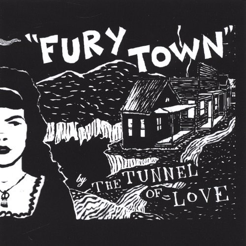 Fury Town - Tunnel of Love - Musik - CD Baby - 0633914001520 - 15. november 2005