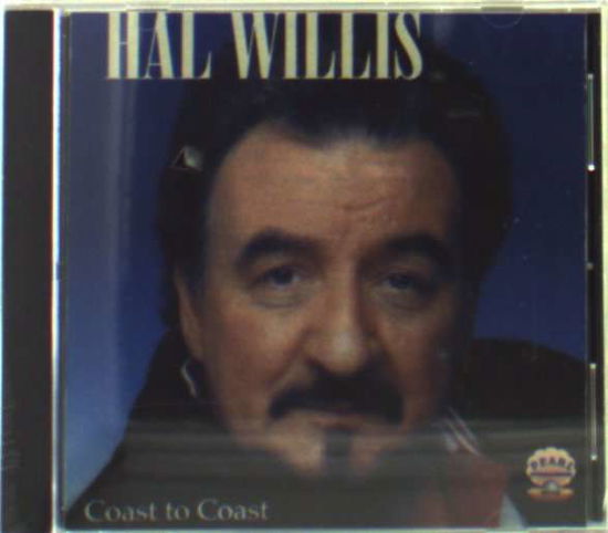 Cover for Hal Willis · Coast to Coast (CD) (2004)