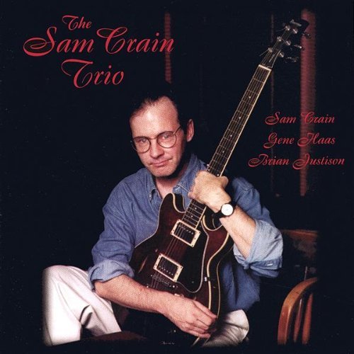 Sam Crain Trio - Sam Crain - Musik - Sam Crain - 0634479989520 - 15. januar 2002