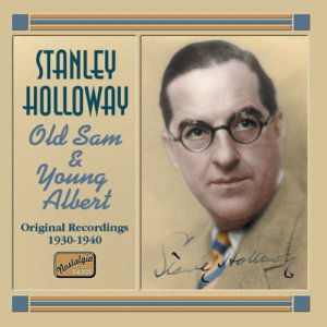 Cover for Stanley Holloway · Old Sam &amp; Young Albert (CD) (2000)