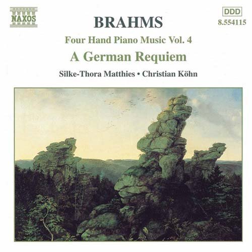 Four Hand Piano Music 4 / German Requiem Op 45 - Brahms / Matthies / Kohn - Muziek - NAXOS - 0636943411520 - 26 oktober 1999