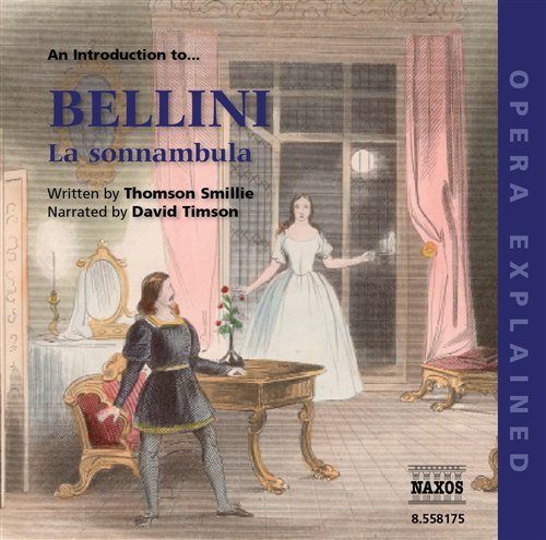 Cover for Bellini · Introduction to Sonnambula: Opera Explained (CD) (2008)