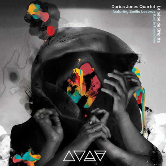 Cover for Darius -Quartet- Jones · Le Bebe De Brigitte (lost In Translation) (CD) (2015)