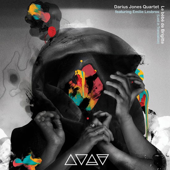 Le Bebe De Brigitte (lost In Translation) - Darius -Quartet- Jones - Música - AUM FIDELITY - 0642623309520 - 21 de agosto de 2015