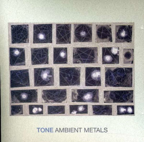 Ambient Metals - Tone - Music -  - 0643859130520 - January 28, 2003