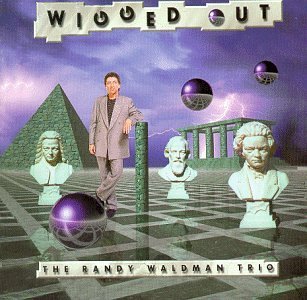 Cover for Randy Waldman · Wigged out (CD) (2012)