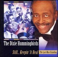 Cover for Dixie Hummingbirds · Still Keeping It Real (CD) (2006)