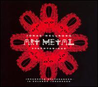 Art Metal - Jonas Hellborg - Musik - Bardo Records - 0647882004520 - 18. september 2007