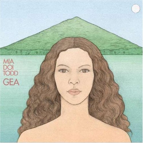 Cover for Mia Doi Todd · Gea (CD) (2008)