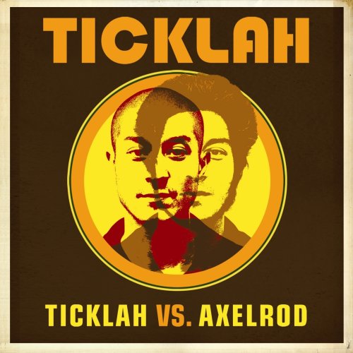 Cover for Ticklah · Ticklah vs. Axelrod (CD) (2010)