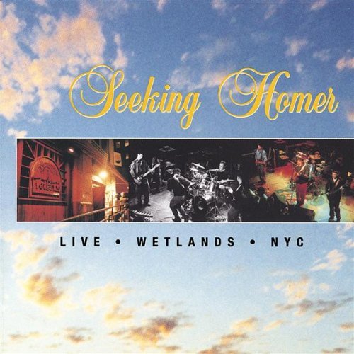 Cover for Seeking Homer · Live at the Wetlands (CD) (2000)