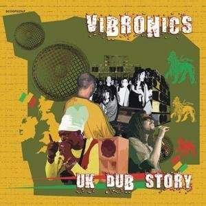 Cover for Vibronics · UK Dub Story (CD) (2008)