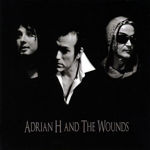 Adrian H And The Wounds - Adrian H. - Musiikki - CDB - 0672617046520 - perjantai 20. helmikuuta 2009