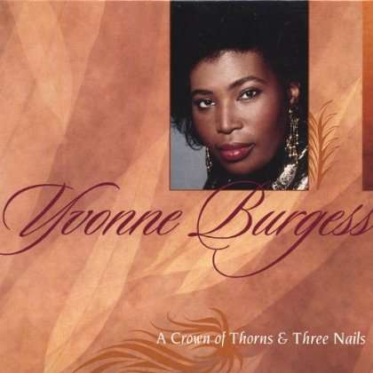 Cover for Yvonne Burgess · Crown of Thorns (CD) (2002)