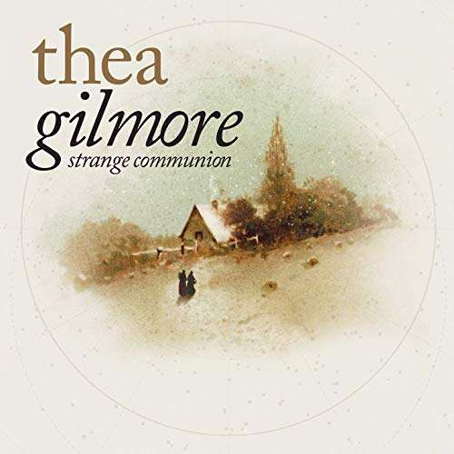 Strange Communion - Thea Gilmore - Música - FULL FILL - 0684340002520 - 30 de noviembre de 2018