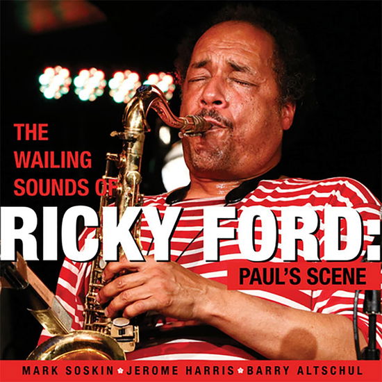 Cover for Ford / Ford · Wailing Sounds Of Ricky Ford - Paul's Scene (CD) (2022)