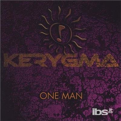 Cover for Kerygma · One Man (CD) (2005)