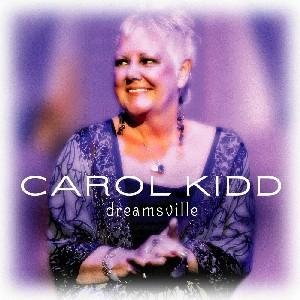 Cover for Carol Kidd · Dreamsville (CD) (2008)