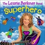Cover for The Laurie Berkner Band · Superhero (CD) (2016)