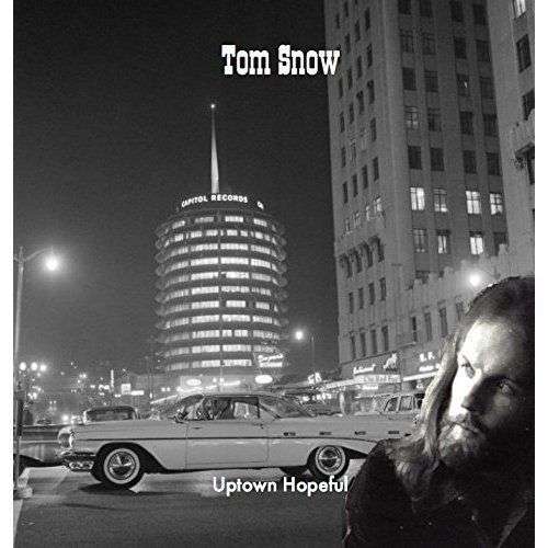 Uptown Hopeful - Tom Snow - Muzyka - SLIPSTREAM - 0700461667520 - 17 marca 2016