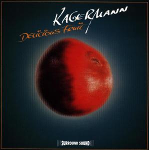 Cover for Kagermann · Delicious Fruit / Stereo Surroun (CD) (1997)