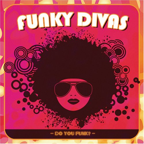 Cover for Various Artists · Funky Divas - Do You Funk? (CD) [Remastered edition] (2008)