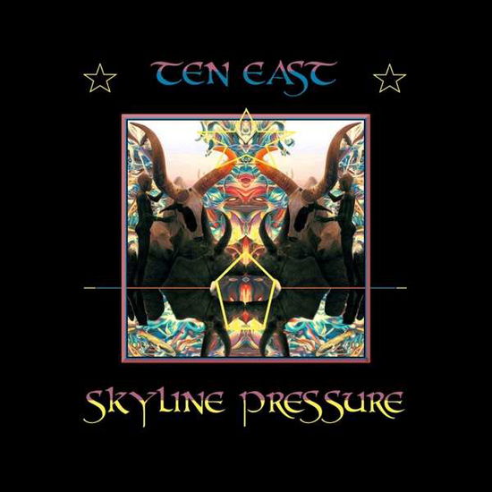 Cover for Ten East · Skyline Pressure (CD) (2019)