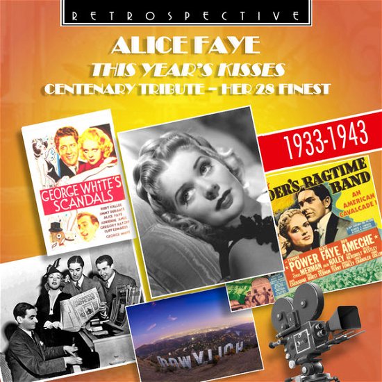 Cover for Alice Faye · This Years Kisses Centenary Tribute 28 F (CD) (2015)