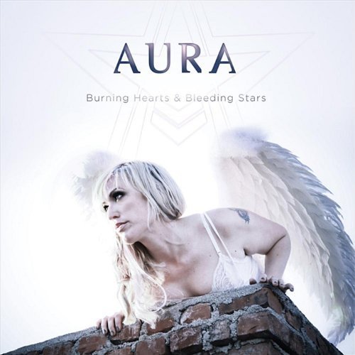 Cover for Aura · Burning Hearts &amp; Bleeding Stars (CD) (2012)
