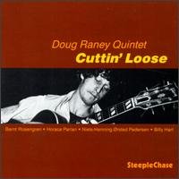 Cuttin Loose - Doug Raney - Música - STE - 0716043110520 - 29 de julho de 1994