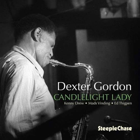 Candlelight Lady - Dexter Gordon - Music - STEEPLECHASE - 0716043178520 - April 17, 2014