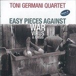 Cover for Toni Germani Quartet · Easy Pieces Against (CD) (2024)