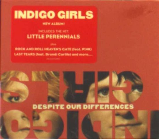 Despite Our Differences - Indigo Girls - Musik - HOLLYWOOD - 0720616263520 - 19. september 2006