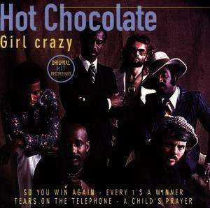 Girl Crazy - Hot Chocolate - Musiikki - Disky Communications - 0724348656520 - 