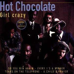 Cover for Hot Chocolate · Girl Crazy (CD)