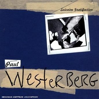 Suicaine Gratification - Paul Westberg - Musikk - EMI - 0724349914520 - 7. september 2000