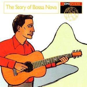 Story of Bossa Nova (CD) (2000)
