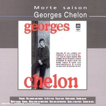 Cover for Georges Chelon · Morte saison (CD) [Digipak] (2001)
