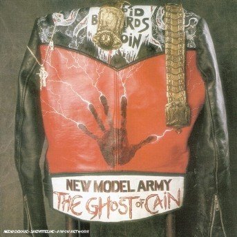 Cover for New Model Army · Ghost of Cain, the [remastered] (CD) (2005)