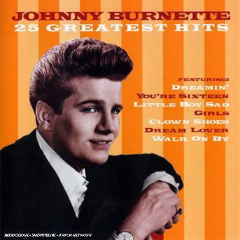 Cover for Burnette Johnny · 25 Greatest Hits (CD) (2004)