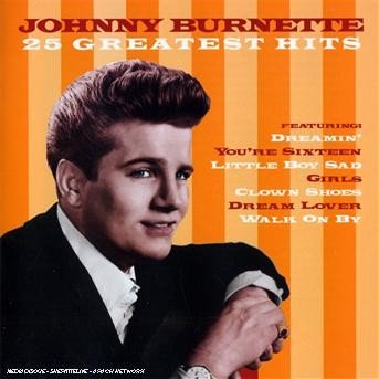 Cover for Burnette Johnny · 25 Greatest Hits (CD) (2004)