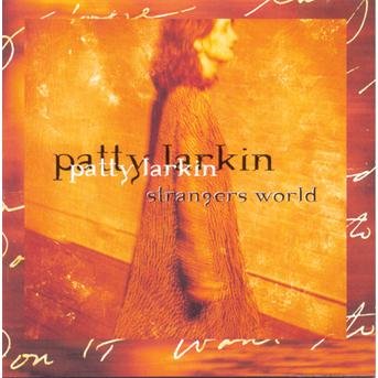 Cover for Patty Larkin · Strangers World (CD) (1995)