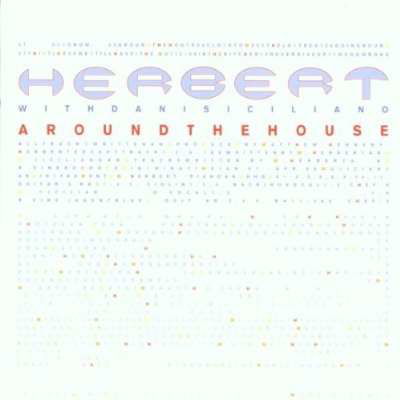 Cover for Herbert · Around The House (CD) (2002)