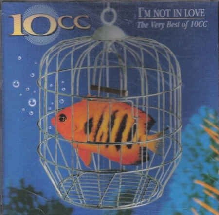 Cover for 10cc · I'm Not in Love (The Very Best of 10cc) (CD)