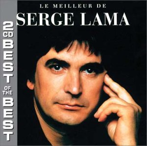 Cover for Serge Lama · Le Meilleur De Serge Lama (CD) (2015)