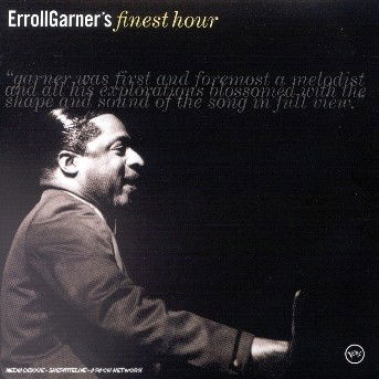 Cover for Garner Erroll · Finest Hour (CD) (2020)