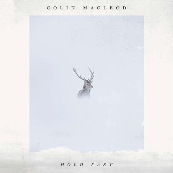 Cover for Colin Macleod · Hold Fast (CD) (2021)