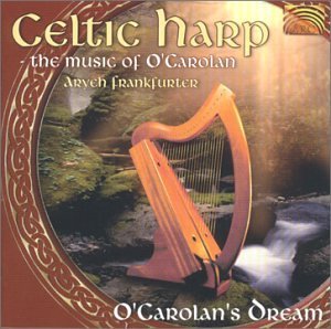 Cover for Aryeh Frankfurter · Celtic Harp - O'Carolan's Dream / Music of O'Carolan (CD) (2000)